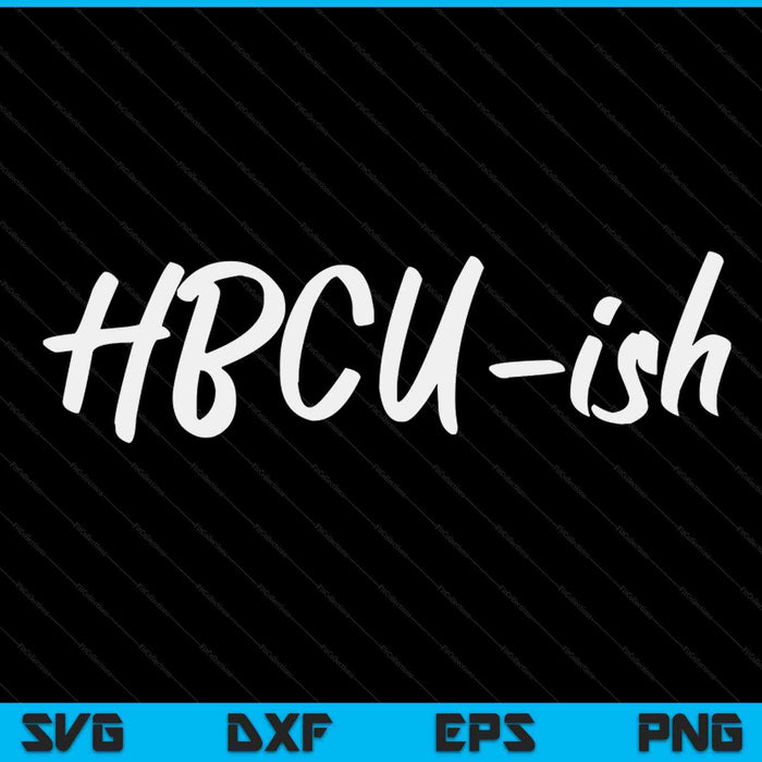 HBCU ISH historical black college alumni SVG cut file