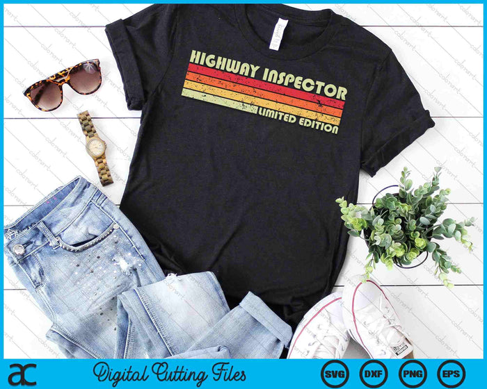 HIGHWAY INSPECTOR Funny Job Title Profession Birthday Worker SVG PNG Cutting Printable Files