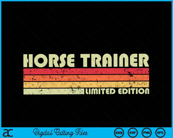 HORSE TRAINER Funny Job Title Profession Birthday Worker SVG PNG Cutting Printable Files