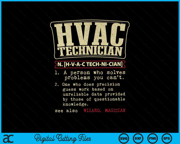 HVAC Technician Funny Definition SVG PNG Cutting Printable Files