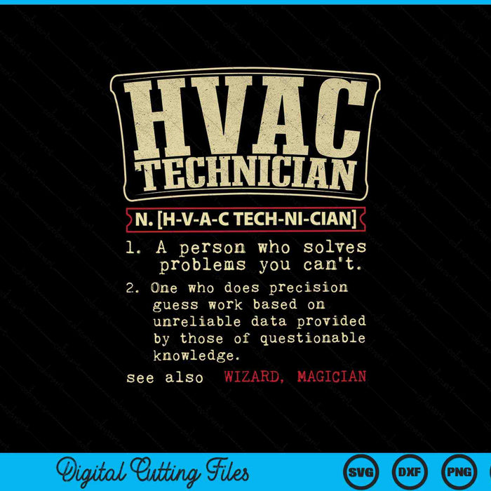 HVAC Technician Funny Definition SVG PNG Cutting Printable Files