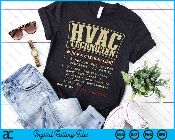 Técnico de HVAC Definición divertida SVG PNG Cortar archivos imprimibles - on a t-shirt