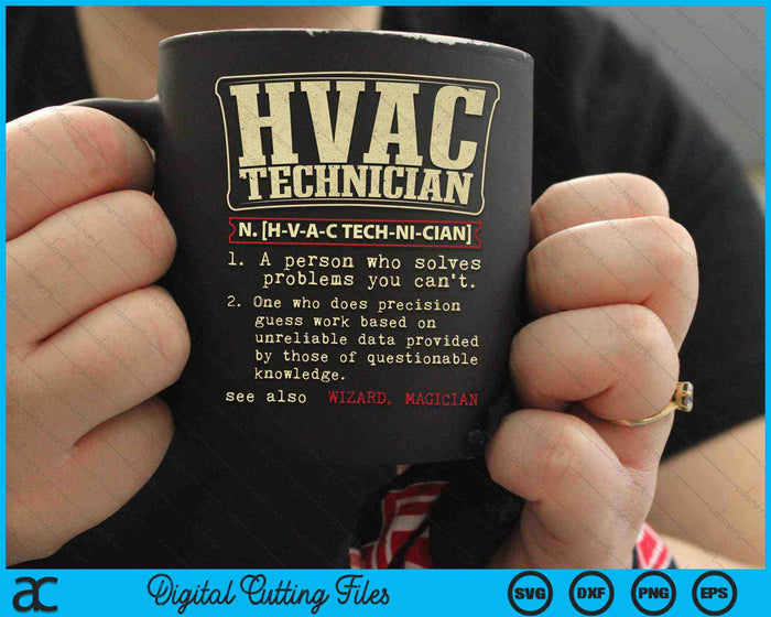 HVAC Technician Funny Definition SVG PNG Cutting Printable Files