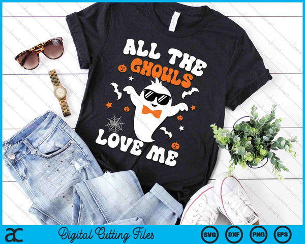 Halloween All The Ghouls Love Me Ghost SVG PNG Digital Cutting Files