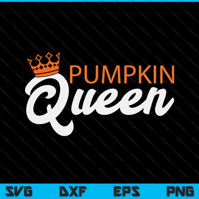 Halloween Costume for Her 'Pumpkin Queen' Girls Halloween SVG PNG Digital Cutting File