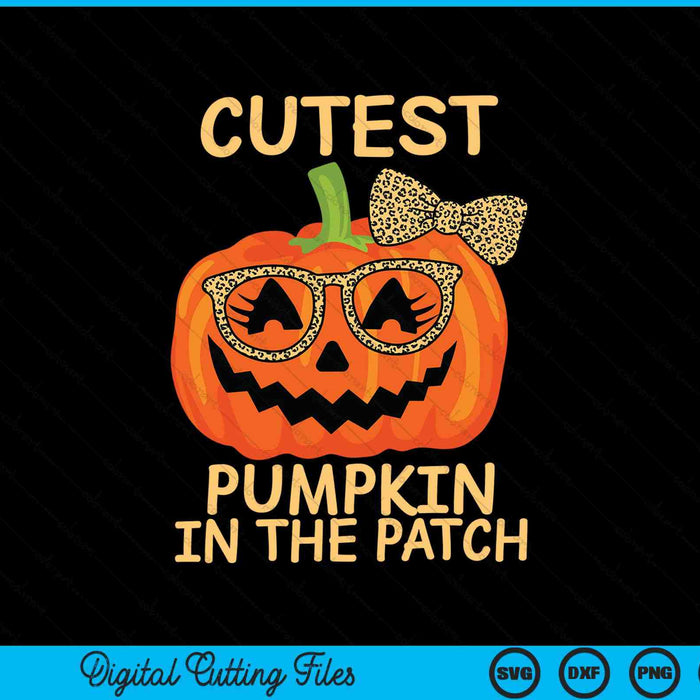 Halloween Cutest Pumpkin In The Patch Girl Halloween Pumpkin SVG PNG Digital Cutting File
