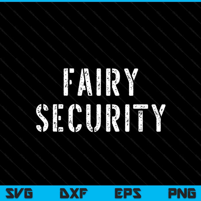 Halloween dad mom daughter adult costume fairy security SVG cut file