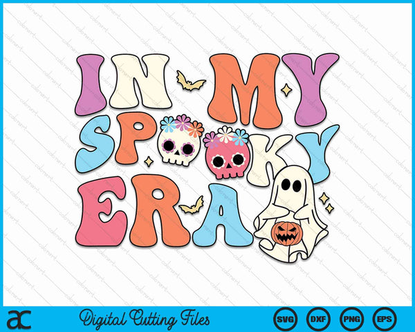 Halloween In My Spooky Era Halloween Ghost Groovy Halloween SVG PNG Digital Cutting Files