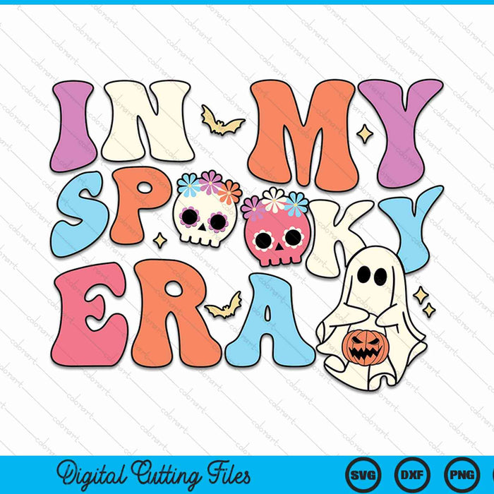 Halloween In My Spooky Era Halloween Ghost Groovy Halloween SVG PNG Digital Cutting Files