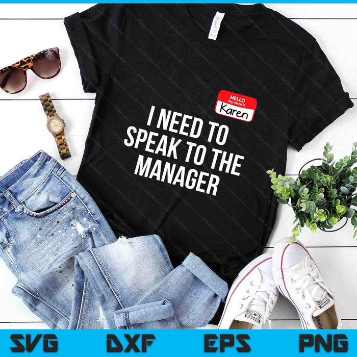 Halloween Karen Can I Speak to the Manager SVG PNG Digital Printable Files