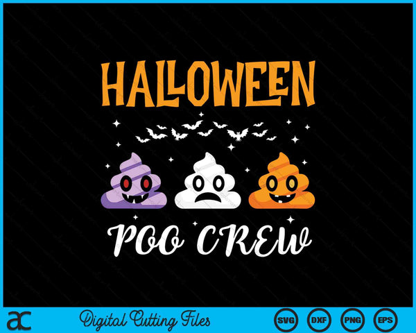 Halloween Poo-Crew Funny Halloween Poop Spooky Squad Crew SVG PNG Digital Cutting Files