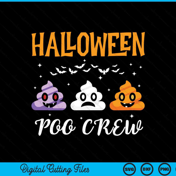 Halloween poo-crew poop spooky squad crew SVG PNG cut file for Cricut