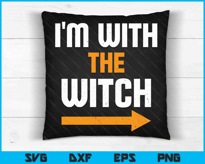Ik ben met de heks Halloween SVG PNG digitale snijbestanden