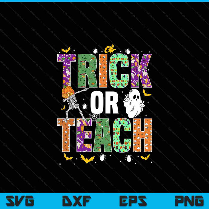 Halloween trick or teach costume teacher SVG cut file