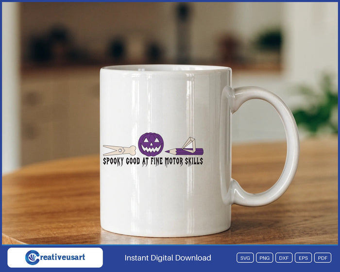 Spooky Good At Fine Motor Skills occupational therapy Halloween SVG design on a white coffee mug