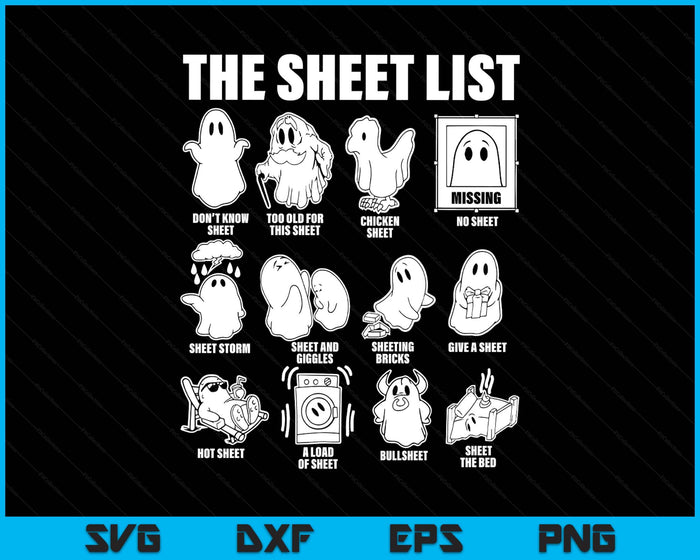 Halloween funny shirt Boo Sheet Halloween the sheet list SVG PNG Digital Printable Files