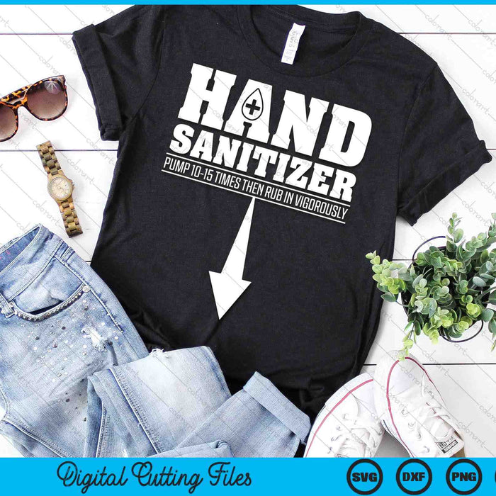 Hand Sanitizer Funny Sarcastic Adult Humor Dirty Jokes SVG PNG Digital Printable Files