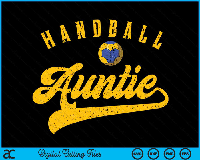 Handball Auntie SVG PNG Digital Cutting File