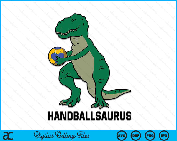 Handball Dinosaur Handball Boy Kids Handball Handballsaurus SVG PNG Digital Cutting Files