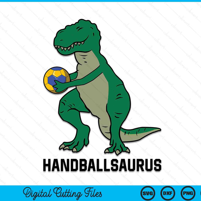 Handball Dinosaur Handball Boy Kids Handball Handballsaurus SVG PNG Digital Cutting Files