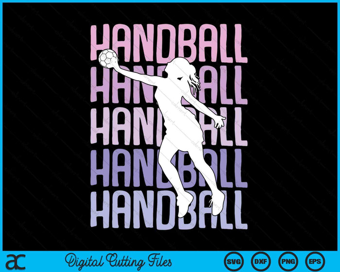 Handball Girls Women Kids Youth Girl SVG PNG Digital Printable Files