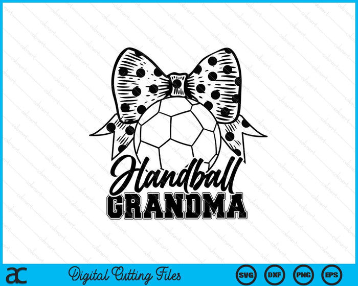 Handball Grandma Game Day Mother's Day SVG PNG Digital Printable Files