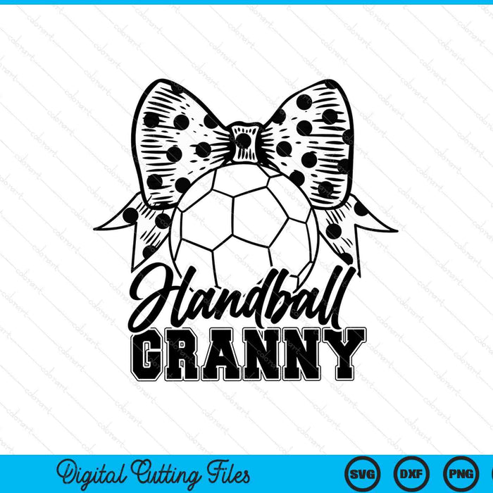 Handball granny game day Mother's Day SVG cut file