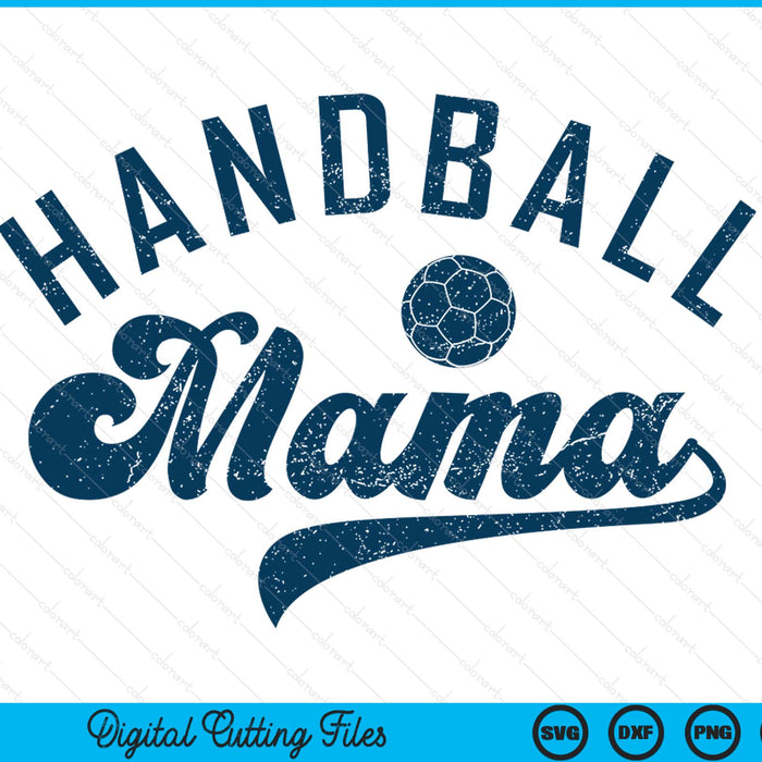 Handball mama daddy Mother's Day SVG cut file