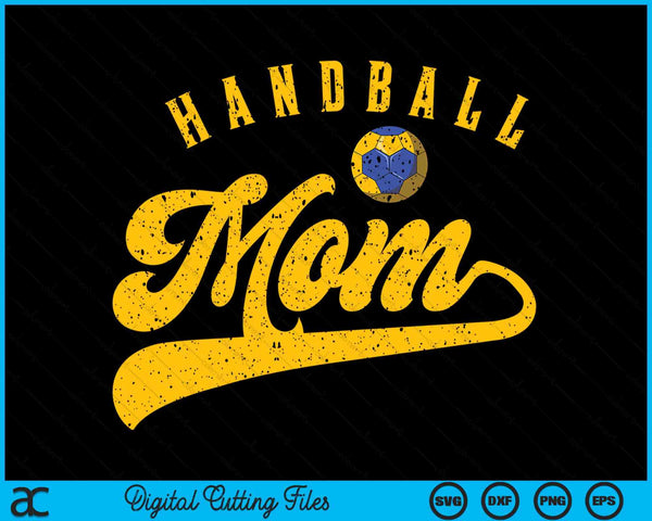 Handball Mom SVG PNG Digital Cutting File