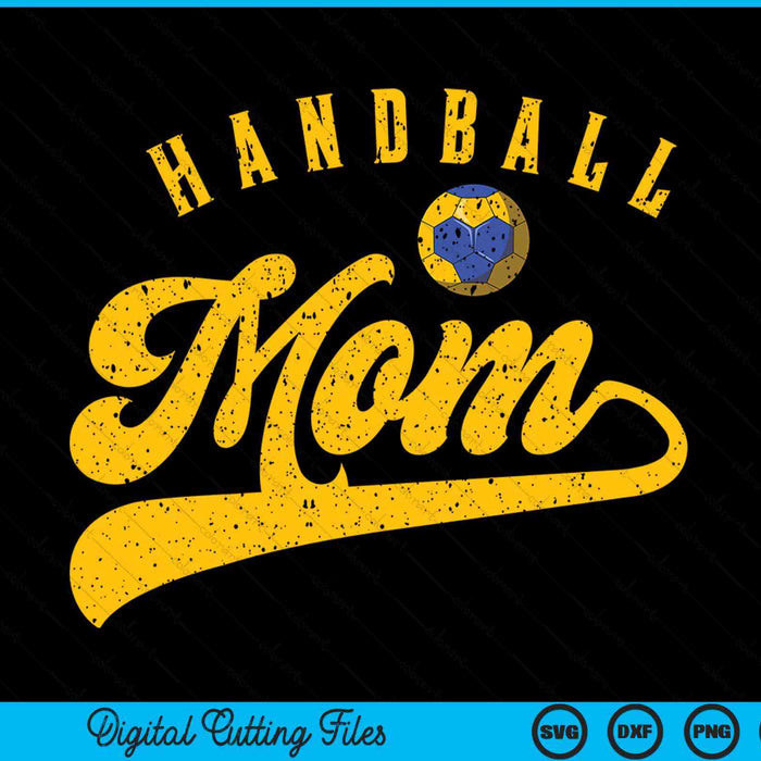 Handball Mom SVG PNG Digital Cutting File