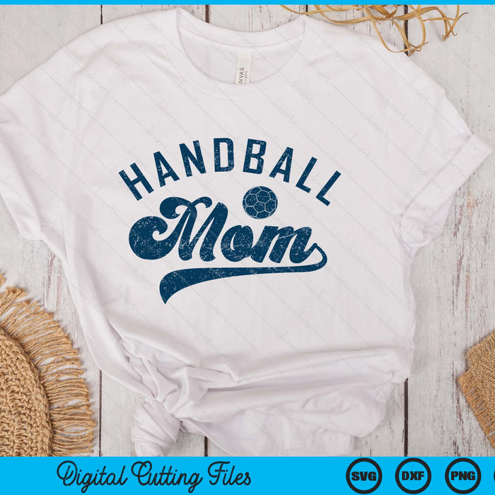 Handball Mom Gifts Mother's Day SVG PNG Digital Printable Files