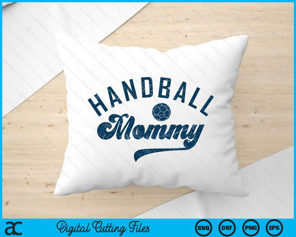 Handball Mommy Gifts Mother's Day SVG PNG Digital Printable Files