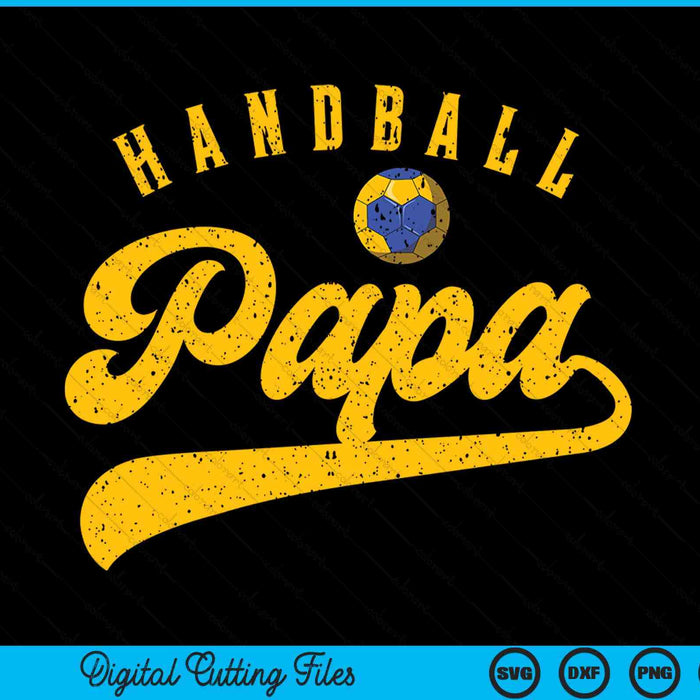 Handball Papa SVG PNG Digital Cutting File