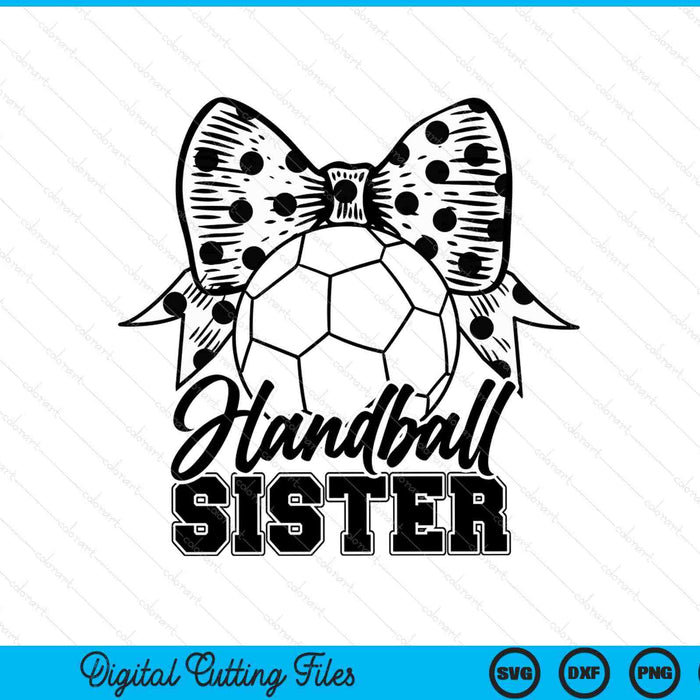 Handball sister game day Mother's Day SVG cut file