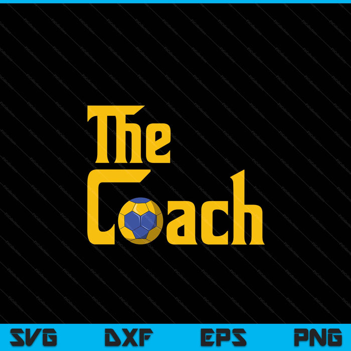 Handball sports player the coach SVG PNG cut file for Cricut