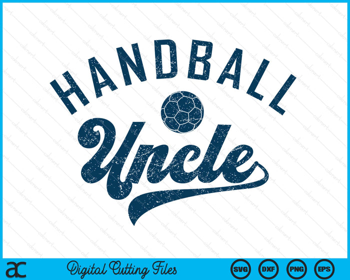 Handball Uncle Gifts SVG PNG Digital Printable Files