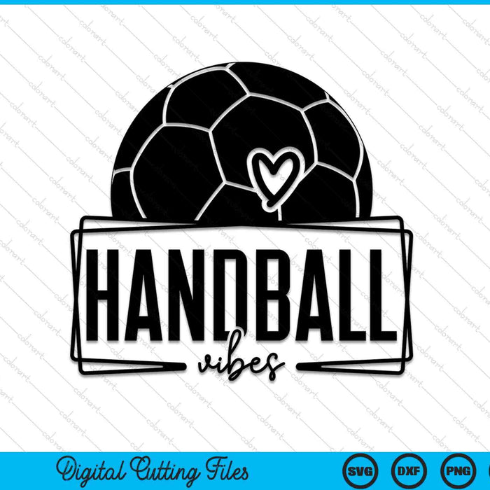 Handball Vibes Game Day Sports SVG PNG Digital Printable Files