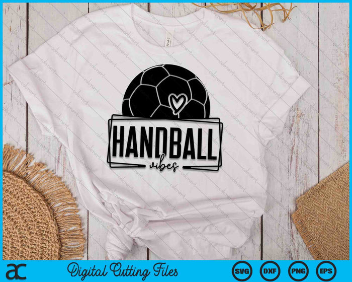 Handball Vibes Game Day Sports SVG PNG Digital Printable Files