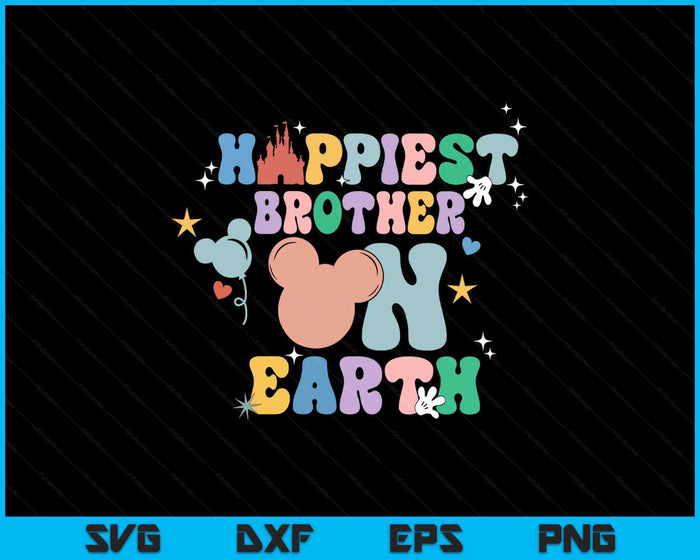 Happiest Brother On Earth Groovy SVG PNG Digital Printable Files