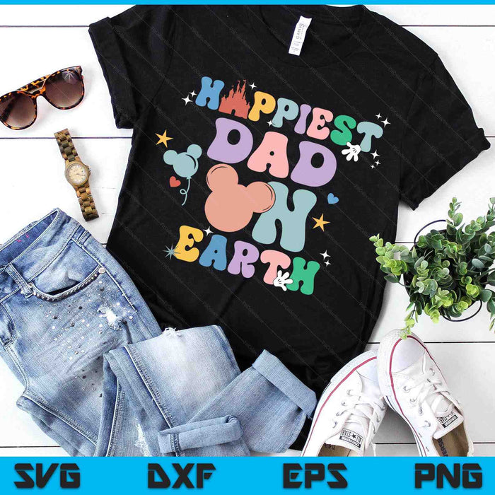 Happiest Dad On Earth Groovy Father's Day SVG PNG Digital Printable Files