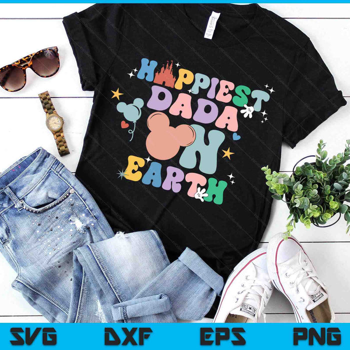 Happiest Dada On Earth Groovy Father's Day SVG PNG Digital Printable Files