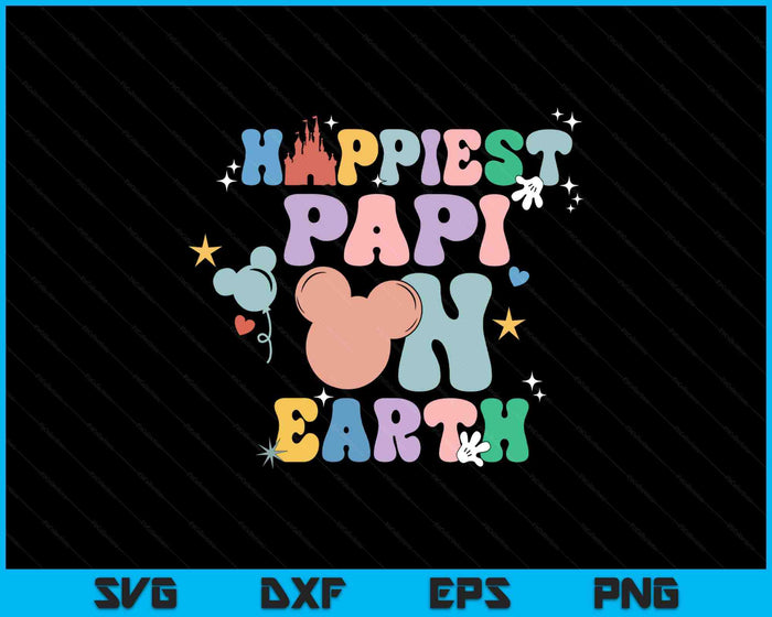 Happiest Papi On Earth Groovy Father's Day SVG PNG Digital Printable Files