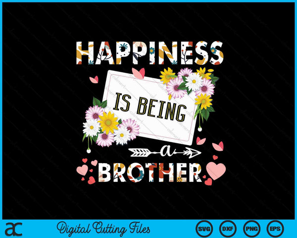 Happiness is being a brother SVG PNG cut file for Cricut