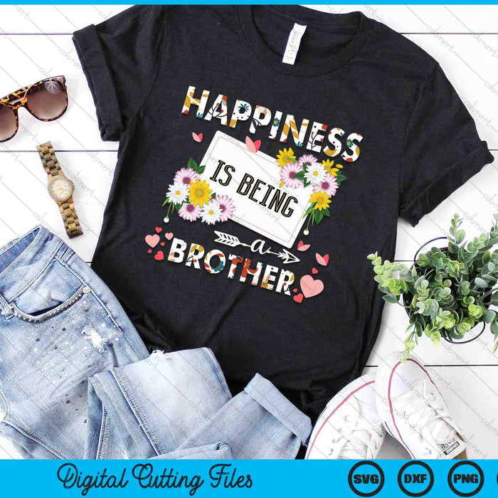 Happiness Is Being A Brother SVG PNG Digital Printable Files