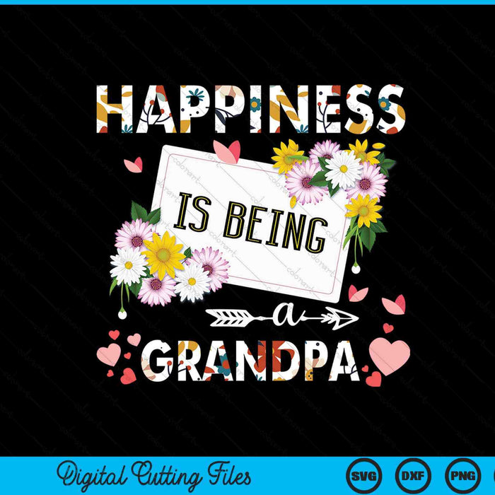 Happiness is being a grandpa Father's Day SVG cut file