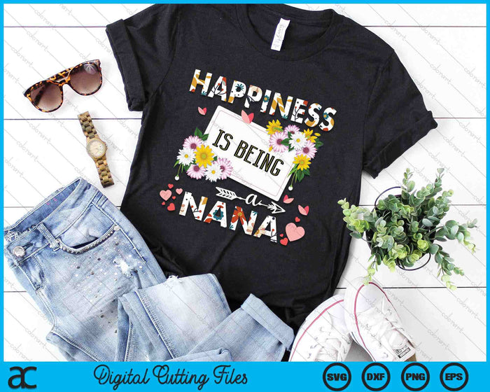 Happiness Is Being A Nana Mother's Day Gifts SVG PNG Digital Printable Files