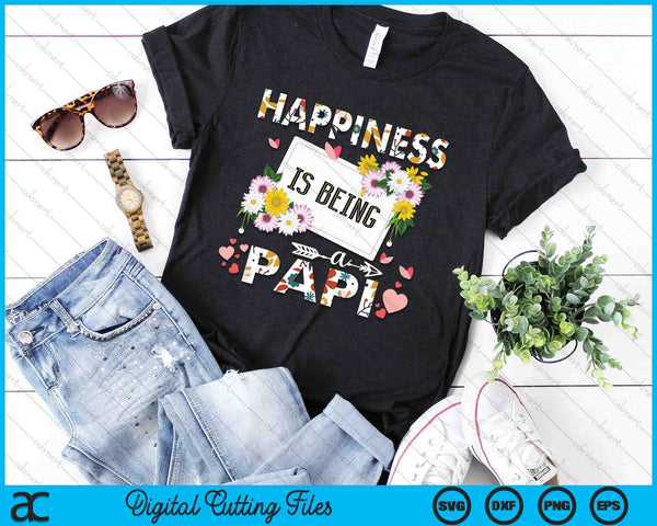 Happiness Is Being A Papi Father's Day SVG PNG Digital Printable Files