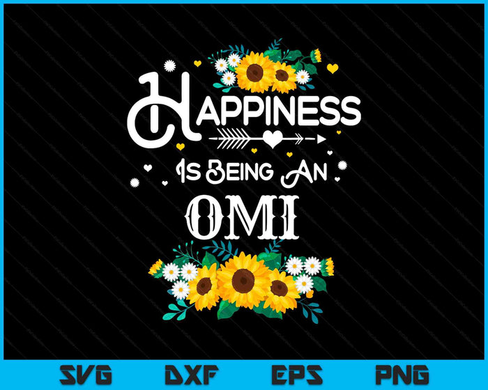 Happiness is Being an Omi Mother's Day SVG PNG Digital Printable Files