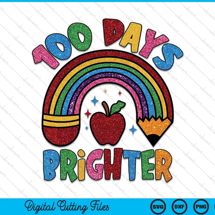 Happy 100 days of school Kids brighter SVG PNG cut file for Cricut