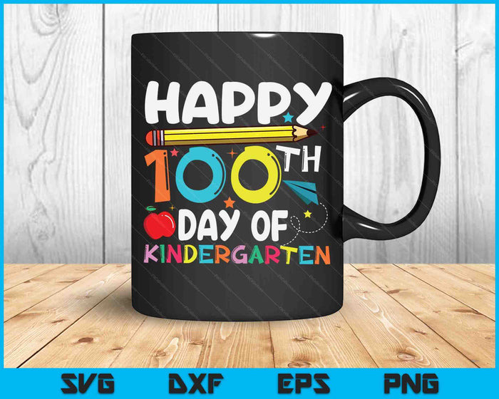 Happy 100th Day Of Kindergarten Kids 100 Days Of School SVG PNG Digital Cutting Files